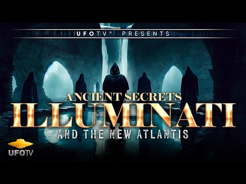 ILLUMINATI SECRETS - The New Atlantis - FEATURE FILM