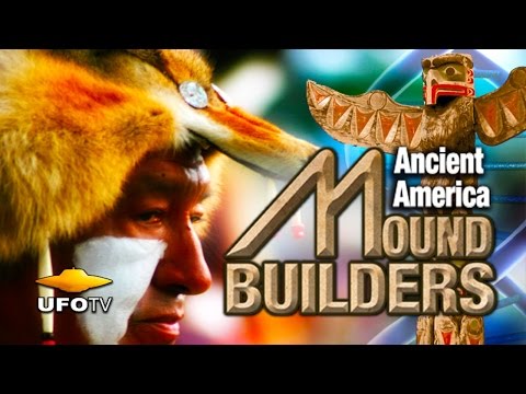 ANCIENT ALIEN MYSTERY - MOUND BUILDERS - Feature Film