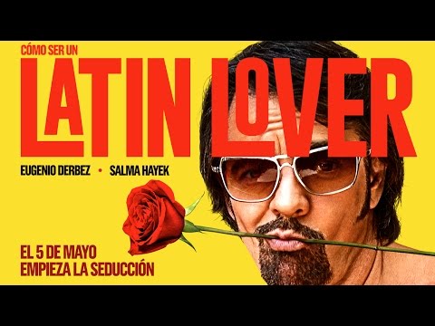Cómo ser un Latin Lover - Tráiler Oficial 2