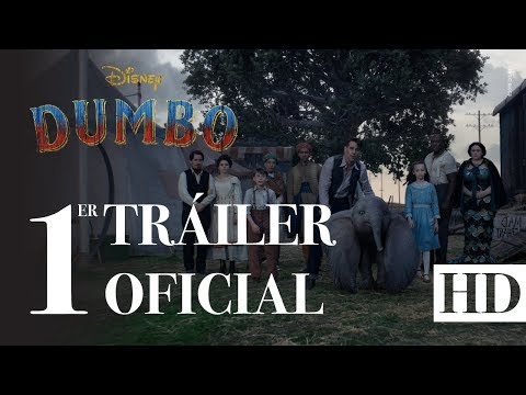 Dumbo, de Disney – Tráiler oficial #1 (Subtitulado)