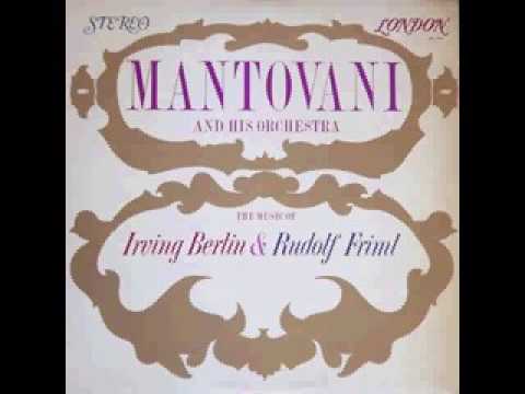 MANTOVANI - THE MUSIC OF IRVIG BERLIN & RUDOLF FRIML