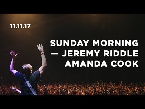November 11, 2017  Sunday Morning | Bethel Worship