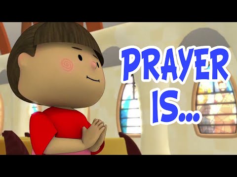 Prayer is...