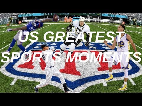 Greatest US Sports Moments (2010-2018)