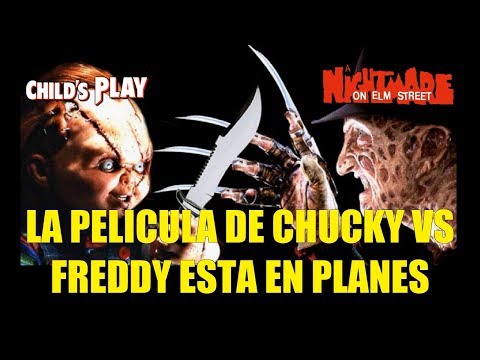 La Pelicula de Chucky vs Freddy Esta en Planes Child´s Play On Elm Street Curiosidades