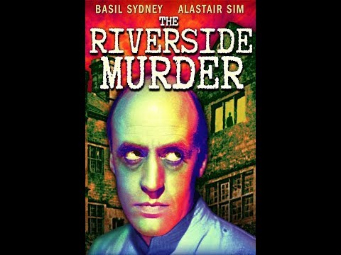 The Riverside Murder (1935) 6.0/10 - FULL Movie -  Basil Sydney, Judy Gunn, Zoe Davis