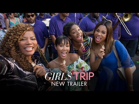 Girls Trip - Official Trailer #2 [HD]