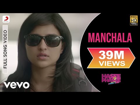Manchala Video - Parineeti Chopra, Sidharth | Hasee Toh Phasee