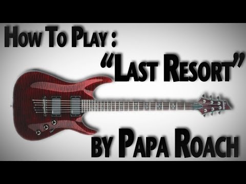 How to Play "Last Resort" by Papa Roach