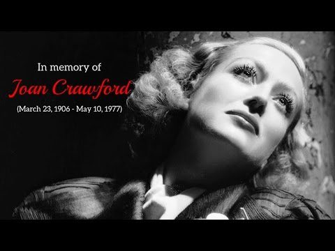 Joan Crawford - Tribute (Death Anniversary)