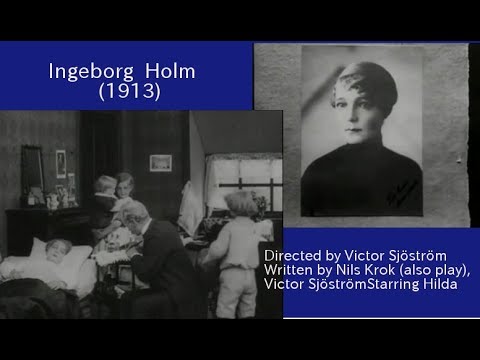 "Ingeborg  Holm"(1913) trailer