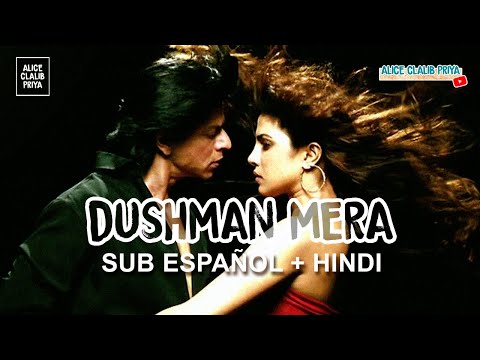 Dushman mera _ Don 2 ( Sub español + English Subtitle CC ) HD