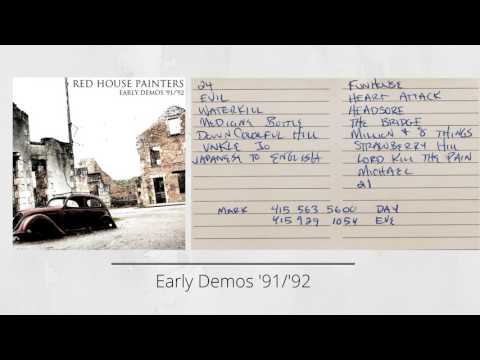 Red House Painters — Early Demos '91/'92