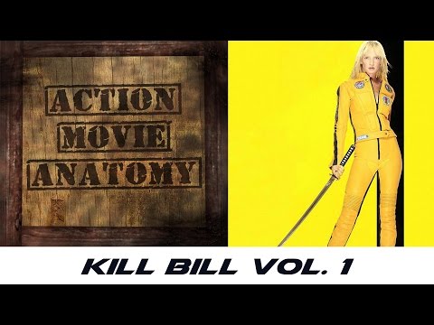 Kill Bill Vol. 1 | Action Movie Anatomy