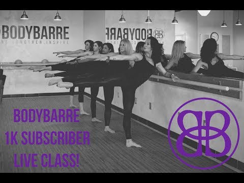 💜 BodyBarre 💜 *LIVE* 1 HOUR BodyBarre Class!! 1K Subscriber Special!!