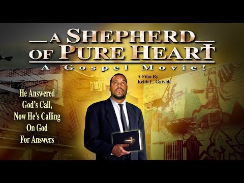 Leading People To Salvation - "A Shepherd Of Pure Heart" - Full Free Maverick Movie