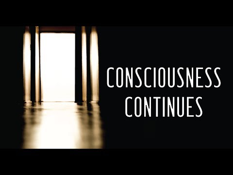 INTRO to Consciousness Continues Short Film - Near Death Experiences