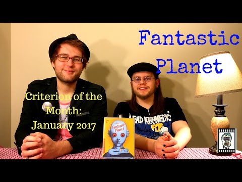 Fantastic Planet: Criterion of the Month - January 2017