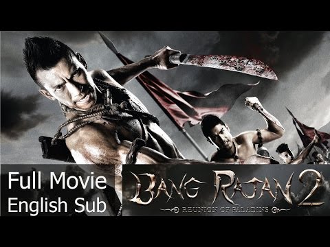 Thai Action Movie - Bang Rajan 2 [English Subtitle]
