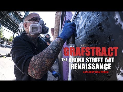 GRAFSTRACT: The Bronx Street Art Renaissance | A Short Documentary Film