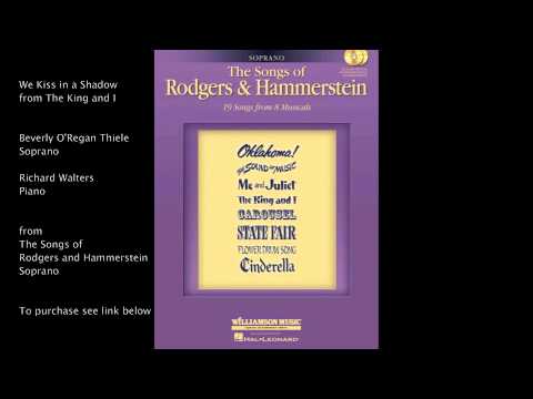 We Kiss in a Shadow from "The King and I" (Soprano) by Richard Rodgers and Oscar Hammerstein II