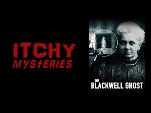 Itchy Mysteries: The Blackwell Ghost