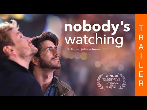 NOBODY'S WATCHING - Offizieller Trailer