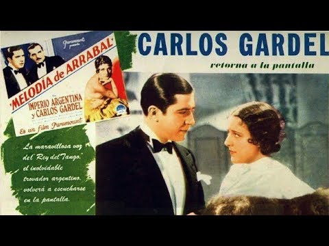 Película MELODÍA DE ARRABAL - 1932 - Film de Carlos Gardel
