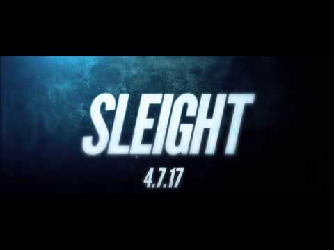 See the first trailer for "Sleight"