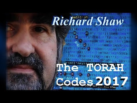 TSR 152: TORAH CODE ALERT! 2017 - RICHARD SHAW, Rabbi Matityahu Glazerson, Eliyahu Rips