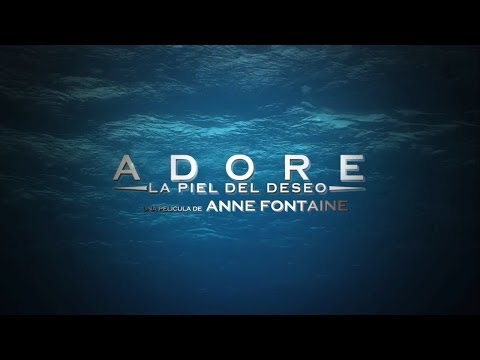Adore, La Piel del Deseo | Trailer [Subtitulado]