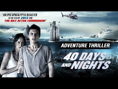 40 Days and Nights Disaster Movie | Hollywood Movie | Natural Disaster| End Of The World-Upload 2017