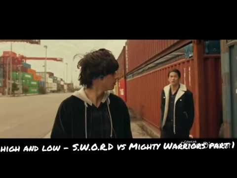 High and Low - S.W.O.R.D vs Mighty Warriors part 1