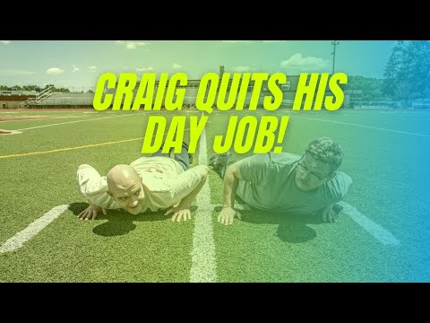 Craig Quits His Day Job tease