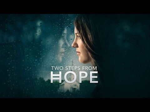 Two Steps From Hope   Trailer