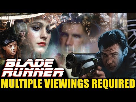 Blade Runner - Multiple Viewings Required