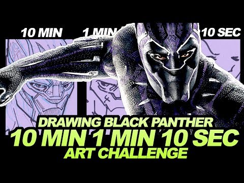 Drawing BLACK PANTHER in 10 MINUTES, 1 MINUTE & 10 SECONDS!