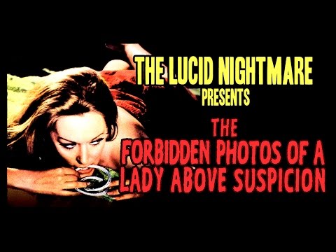The Lucid Nightmare - Forbidden Photos of a Lady Above Suspicion Review