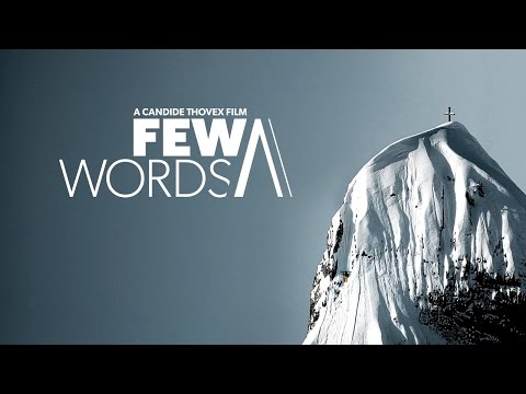 Few Words - A Candide Thovex Film - Full Movie