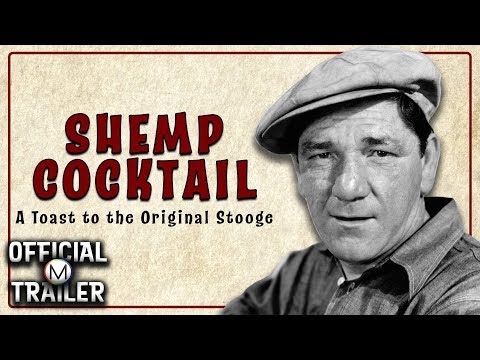 SHEMP COCKTAIL: TOAST TO THE ORIGINAL STOOGE (2008) | Official Trailer