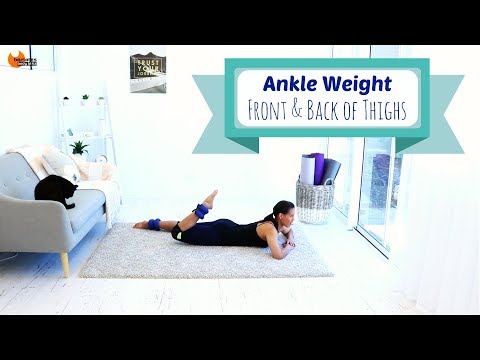 ANKLE WEIGHT WORKOUT - Ankle Weight Front and Back of Thighs Workout BARLATES BODY BLITZ