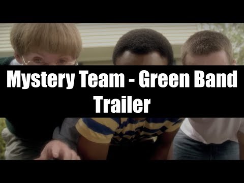 Mystery Team - Green Band Trailer