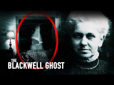 The Blackwell Ghost -- Real Ghost caught on camera!!