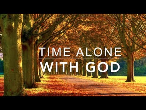 Alone With HIM - 3 Hour Peaceful Music | Relaxation Music | Meditation Music | Prayer Music