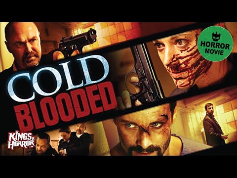 Cold Blooded | Full Horror Movie