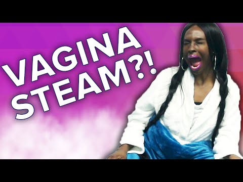 I Got My Vagina Steamed