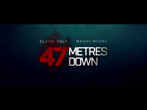 47 METRES DOWN - OFFICIAL TRAILER [HD]