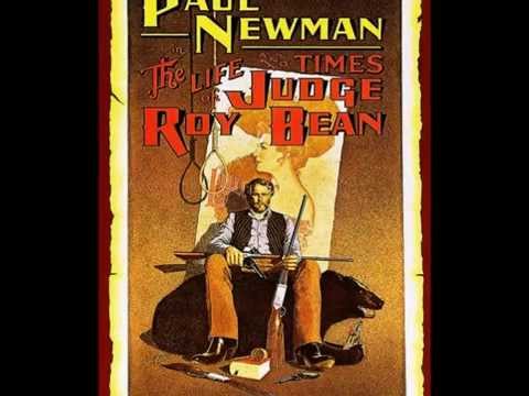 "The Life and Times of Judge Roy Bean"  Soundtrack Suite