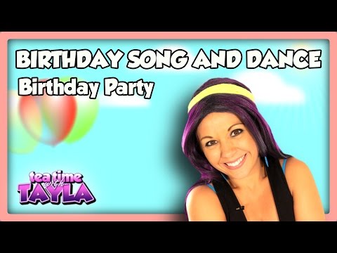 Birthday Song and Dance | Birthday Party on Tea Time with Tayla