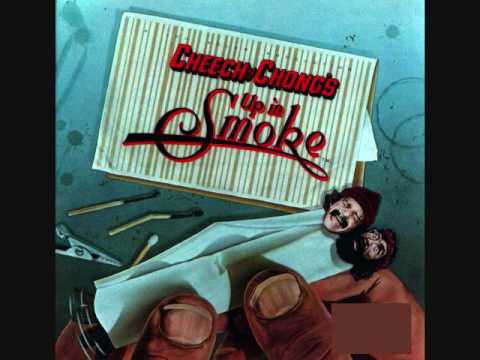 Cheech & Chong - Up In Smoke